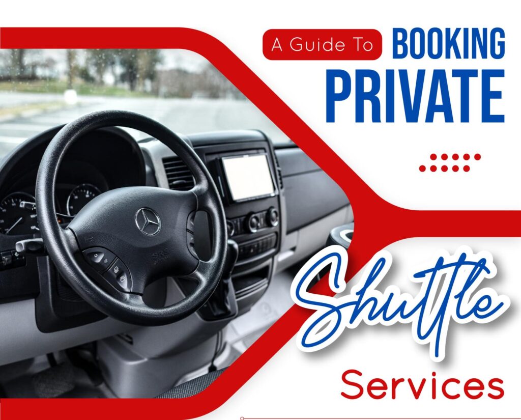 A Guide To Booking Private Shuttle Services